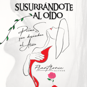 Susurrándote al oído